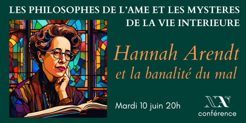 Les philosophes de l’âme - Hannah Arendt et la banalité du mal