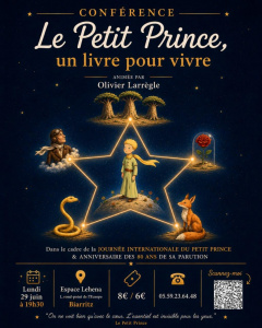 Le petit Prince, un livre pour vivre